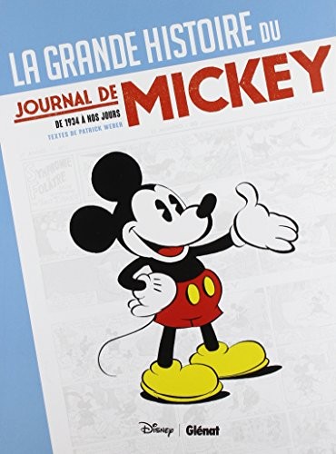 La Grande Histoire du Journal de Mickey