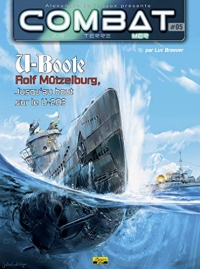 Combat mer - Tome 5 - U-Boote : Rolf Mützelburg, jusqu'au bout sur le U-203