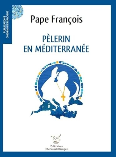 Pèlerin en Méditerranée