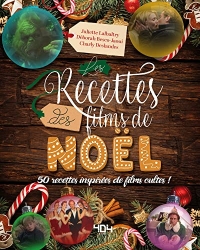 Le livre de recettes des films de Noël