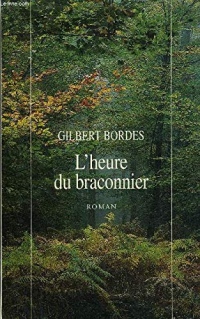 L'heure du braconnier