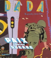 Paix contre guerre. Revue Dada n° 103.