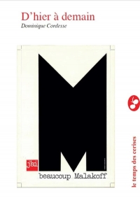 Malakoff: D'hier à demain