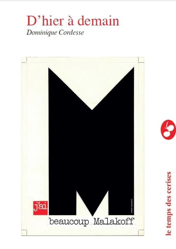 Malakoff: D'hier à demain