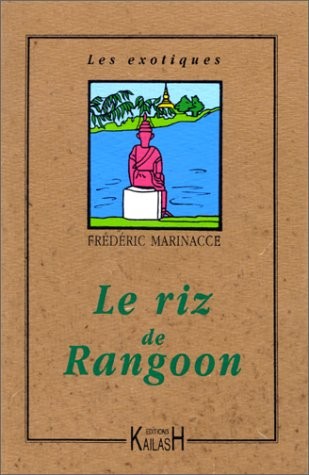 Le Riz de Rangoon