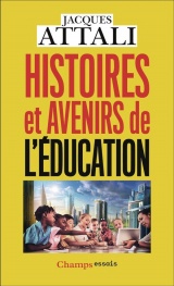 Histoires et avenirs de l'éducation [Poche]