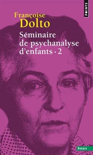 Séminaire de psychanalyse d'enfants - tome 2