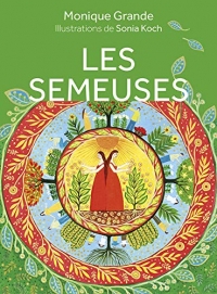 Les Semeuses - Comment faire fleurir ses talents de femme