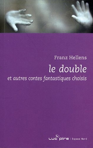 Le double : Et autres contes fantastiques