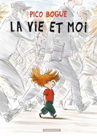 Pico Bogue - tome 1 - Vie et moi (La)