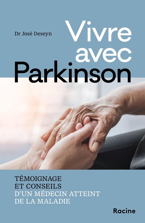 Vivre avec Parkinson: Témoignage et conseils d'un médecin atteint par la maladie