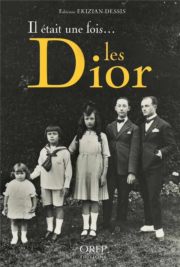 Il était une fois... les Dior