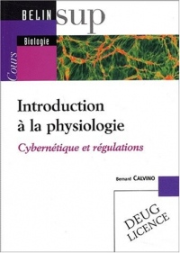 Introduction à la physiologie : Cybernétique et régulations