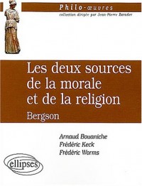 Les deux sources de la morale et de la religion, Bergson