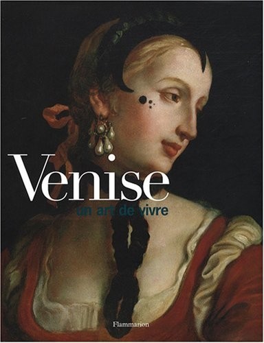 Venise : Un art de vivre