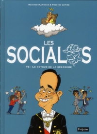 Les socialos, Tome 2 : Le retour de la revanche