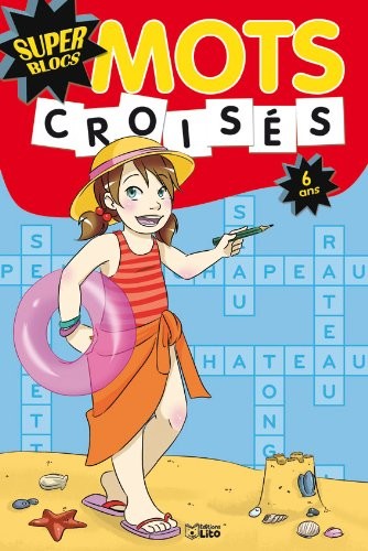 Super Blocs : Mots Croisés 6 Ans