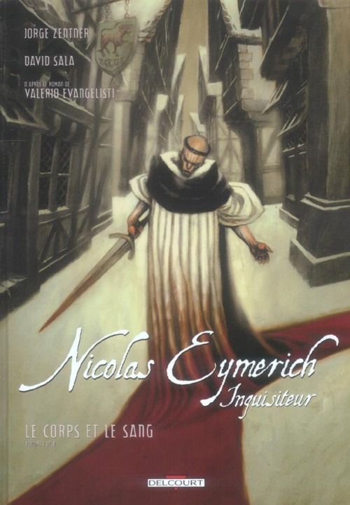 Nicolas Eymerich, inquisiteur, Tome 3 : Le corps et le sang : Volume 1