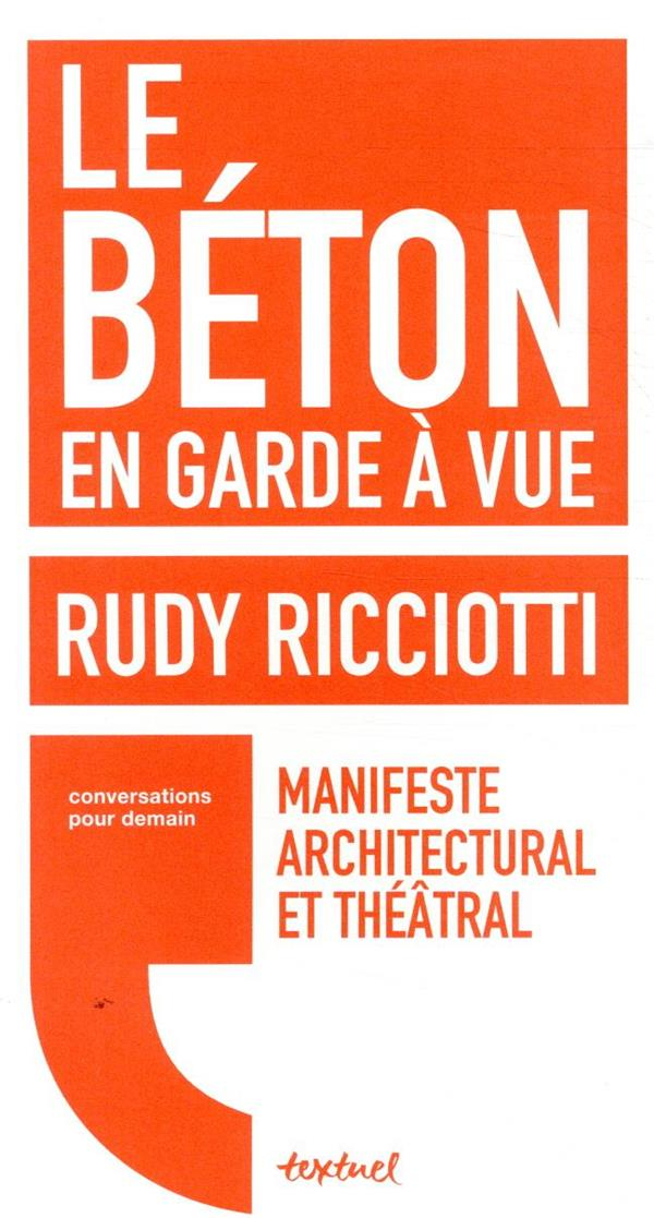 Le béton en garde à vue