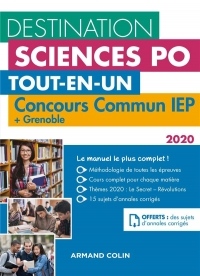 Destination Sciences Po - Concours commun IEP 2020 + Grenoble: Tout-en-un