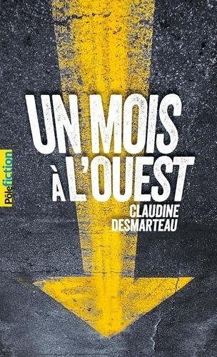 Un mois à l’ouest