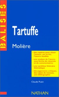 Tartuffe, Molière : Résumé analytique, commentaire critique, documents complémentaires