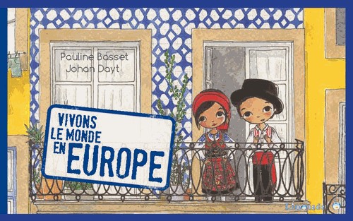 Vivons le monde en Europe