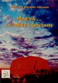 Maéva Le rêve lointain