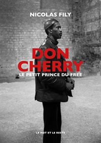 Don Cherry - Le petit prince du free jazz