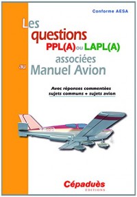 Les questions PPL(A) ou LAPL(A) associées AU Manuel Avion
