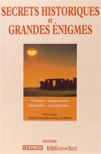 Secrets historiques et grandes énigmes