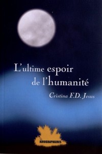 L'ultime espoir de l'humanité