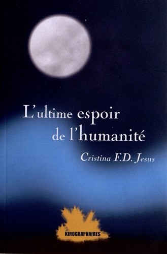 L'ultime espoir de l'humanité