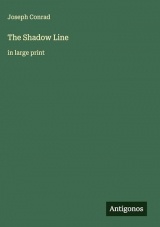 The Shadow Line: in large print