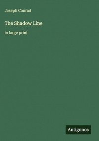 The Shadow Line: in large print