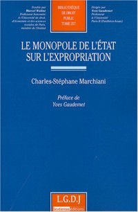 Le monopole de l'Etat sur l'expropriation