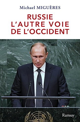 La Russie : l'Autre Voie de l'Occident