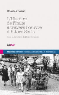 L'Histoire de l'Italie à travers l'oeuvre d'Ettore Scola