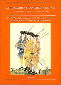 Mercenaires français de la VOC : La route des Indes hollandaises au XVIIe siècle