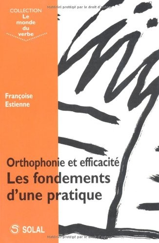 Orthophonie et efficacité : Les fondements d'une pratique