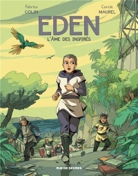 Eden, Tome 2 : L'âme des inspirés