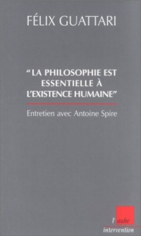 La philosophie est essentielle à l'existence humaine. : Entretien avec Antoine Spire