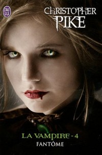 La vampire, tome 4 : Fantôme