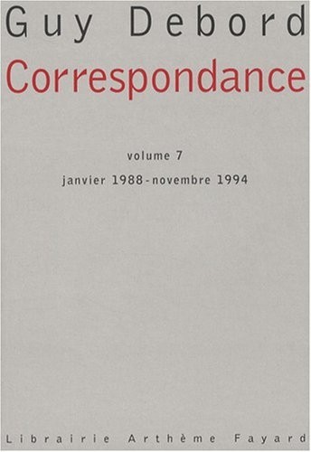Correspondance : Tome 7, Janvier 1988-Novembre 1994