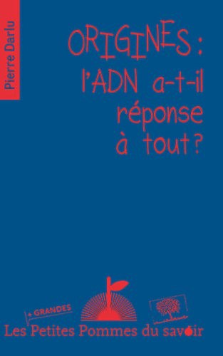 L'ADN a-t-il réponse à tout ?