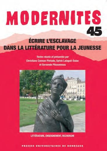 Ecrire l'Esclavage Dans la Litterature pour la Jeunesse