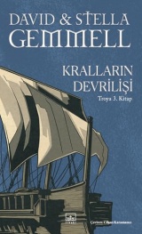 Kralların Devrilişi: Troya 3. Kitap