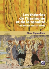 Les théories de l’harmonie et de la tonalité en France au XIXe siècle