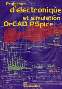 Problèmes d'électronique et simulation OrCAD PSpice