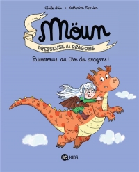 Möun, Tome 01: Möun 1 - Bienvenue au Clos des dragons